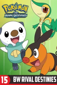 Rare Toons India Pokemon Season 15 BW Rival Destinies Hindi Episodes Watch Download HD