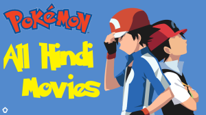 Pokemon Season 16 Adventures in Unova and Beyond Hindi Episodes Watch Download HD